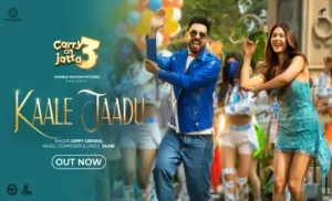 kaale jaadu lyrics by jaani from carry on jatta 3 movie