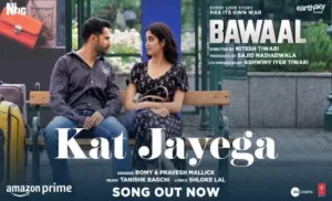 kat jayega lyrics bawaal