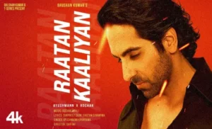 raatan kaaliyan lyrics by ayushmann khurrana