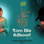 tere bin adhoori lyrics by Rajashri Bag
