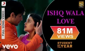 Ishq Wala Love Lyrics sung by Neeti Mohan from the movie student of the year