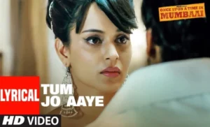tum jo aaye zindagi mein lyrics