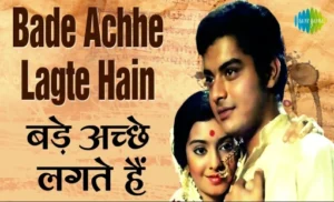 Bade Achhe Lagte Hain Lyrics